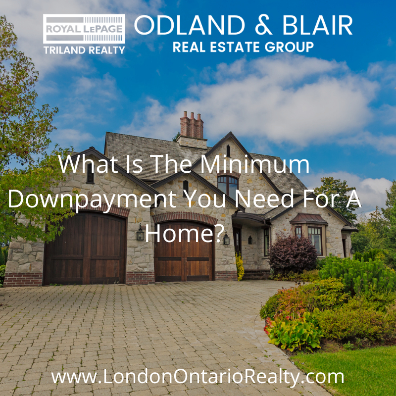 What Down Payment Do You Need? The Odland & Blair Real Estate Group
